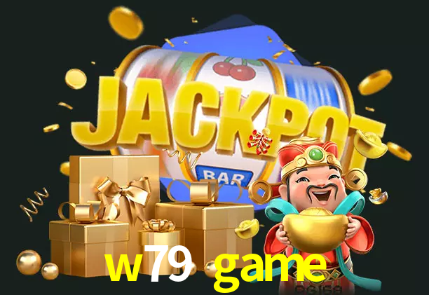w79 game bet