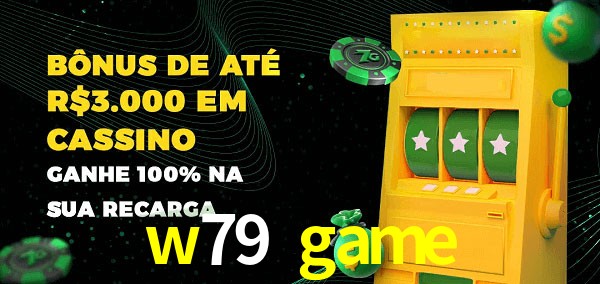 w79 game melhor bônus de depósito